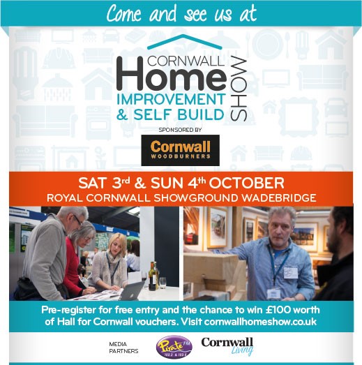 Cornwall Home Show 2015- Sat 3rd & Sun 4th October Cornwall Home Show 2015- Sat 3rd & Sun 4th October